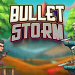 Bullet Storm