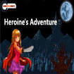 Heroine’s Adventure